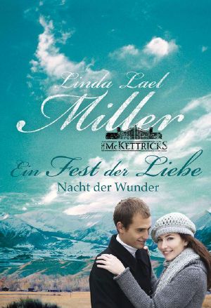 [McKettrick 10] • Ein Fest der Liebe · Nacht der Wunder